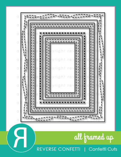 Reverse Confetti All Framed Up Confetti Cut