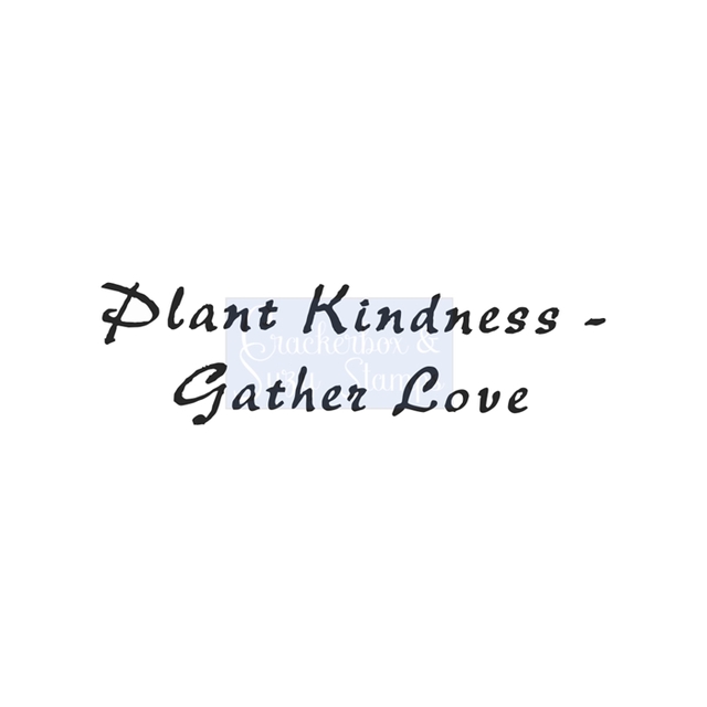 Crackerbox & Suzy Stamps - Plant Kindness