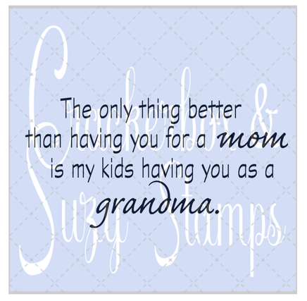 Crackerbox & Suzy Stamps - Mom Grandma