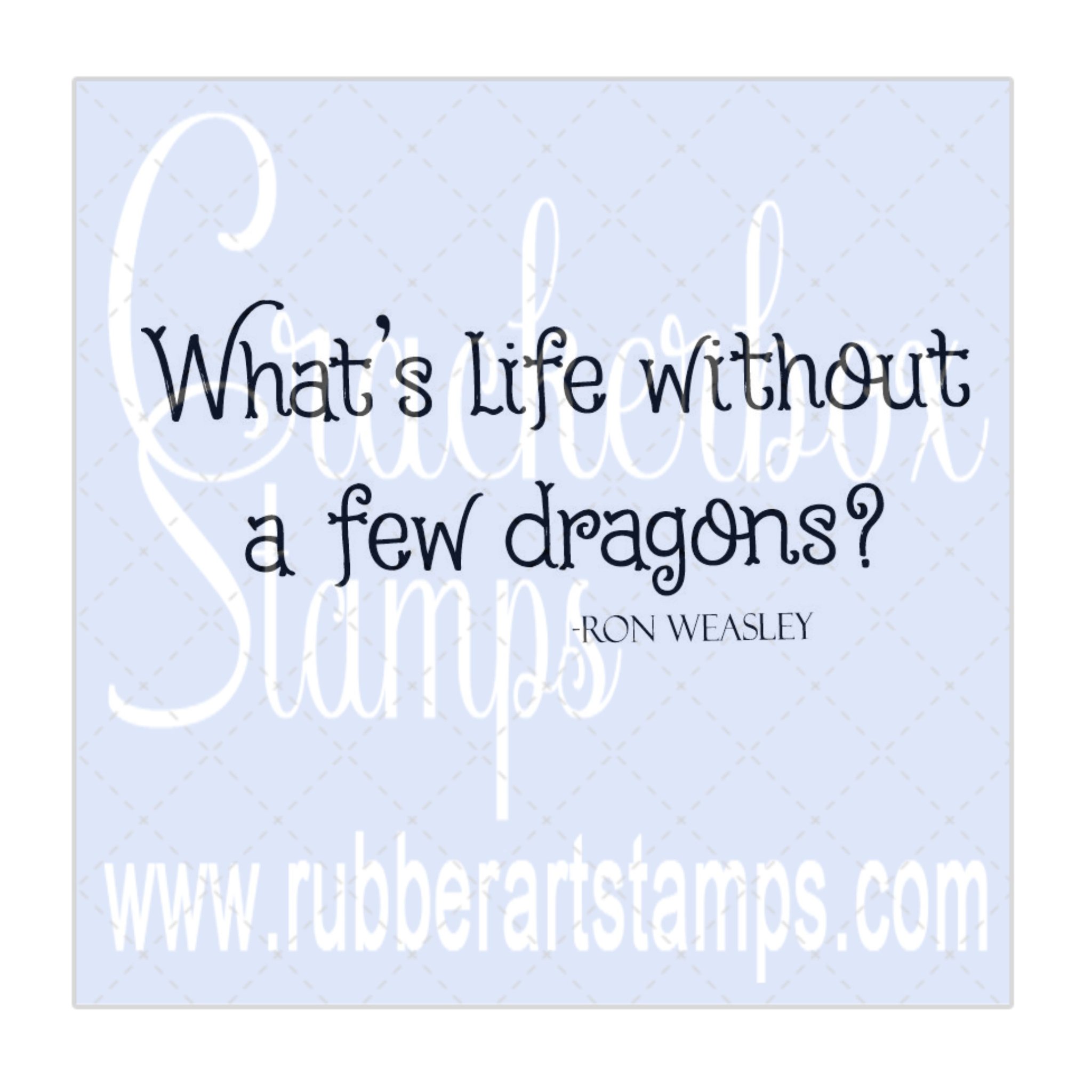 Crackerbox Stamps - What's Life Without Dragons