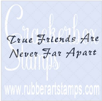 Crackerbox Stamps - True Friends Never Far Crackerbox Stamps - True Friends Never Far